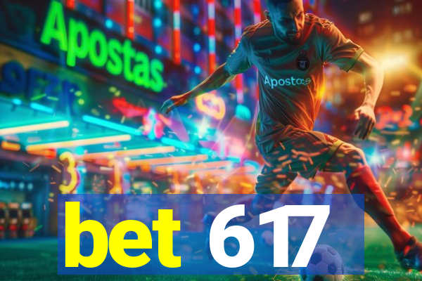 bet 617